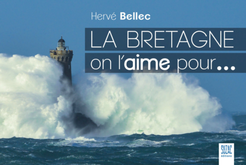 La Bretagne, on l’aime pour…