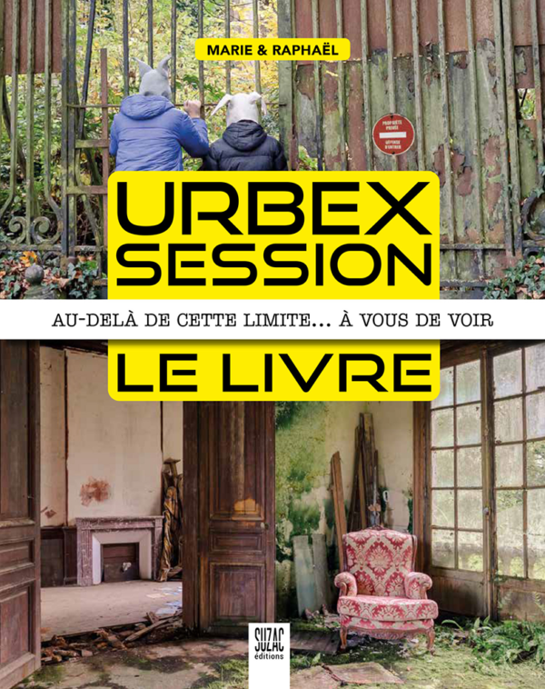 Urbex Session, le livre