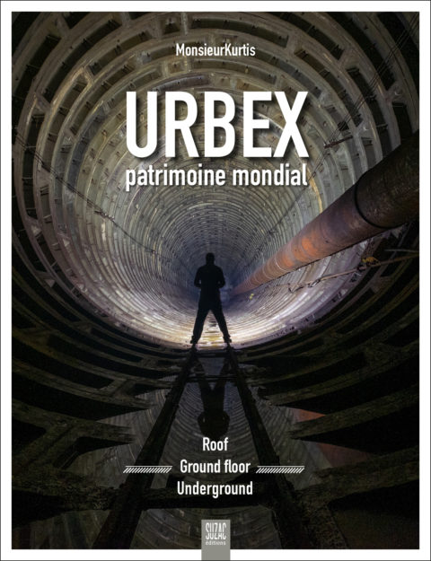 Urbex, patrimoine mondial