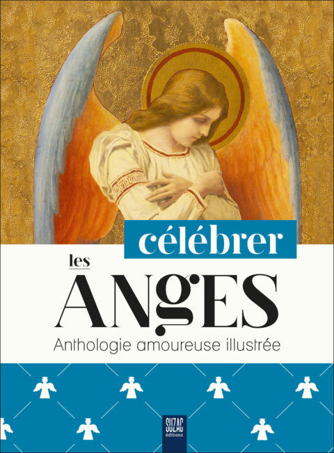 Célébrer les anges