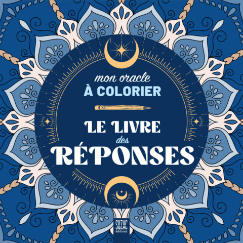 Mon oracle à colorier, le livre des réponses