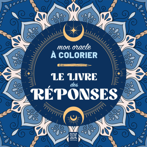 Mon oracle à colorier, le livre des réponses