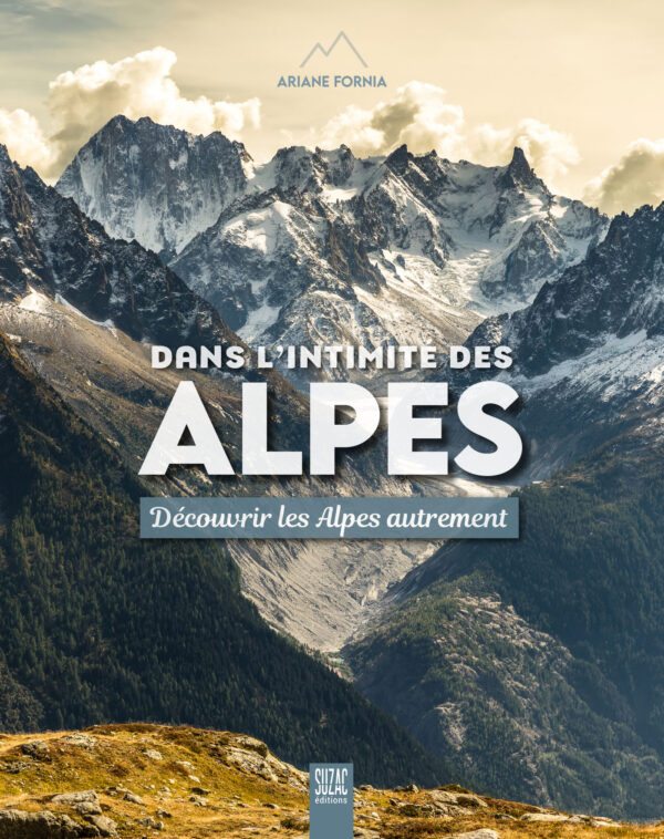 Dans l’intimité des Alpes