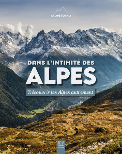 Dans l’intimité des Alpes